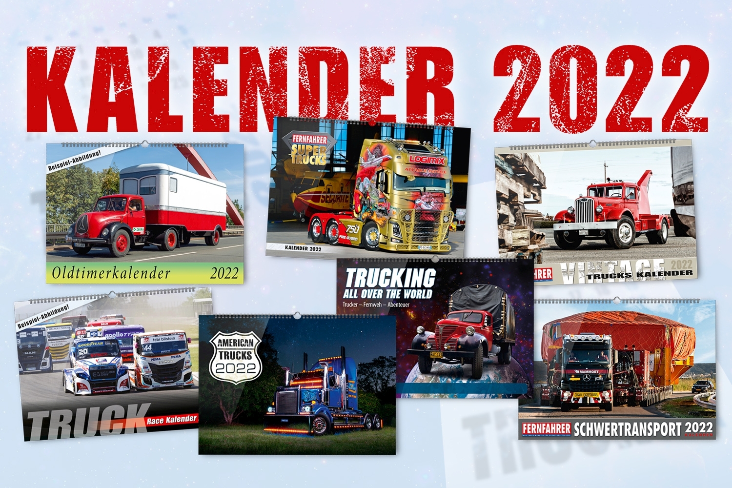 Die neuen Truck-Kalender 2022 sind da – EuroTransportMedia