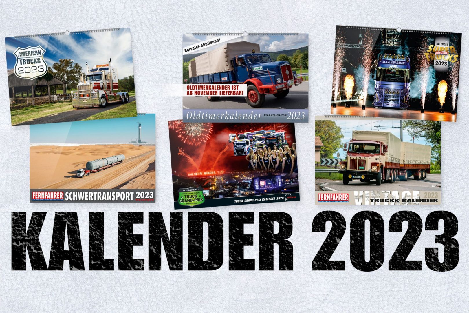 Die neuen TruckKalender 2023 sind da EuroTransportMedia